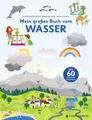 Mein großes Buch vom Wasser Anne-Sophie Baumann