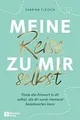 Meine Reise zu mir selbst: Finde die Antwort in d... | Buch | Zustand akzeptabel