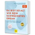 GU Du bist so alt wie dein schwächstes Organ (Deutsch, Bernhard Hobelsberger, Bernd Kleine-Gunk, 2024) (52337518)