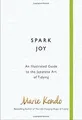 Spark Joy: An Illustrated Guide to the Japanese Art... | Buch | Zustand sehr gut