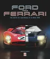 Ford versus Ferrari: The battle for supremacy at Le M by John Starkey 1787115720