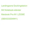 Landingzone Dockingstation Mit Laptop-ständer Macbook Pro M1 LZ026E (08543330049