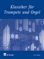 Klassiker für Trompete und Orgel -