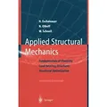 Applied Structural Mechanics Fundamentals of Elasticity, Load-Bearing Structures, Structural Optimization