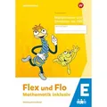 Flex und Flo - Mathematik inklusiv. Themenheft Multiplizieren und Dividieren bis 1000 E