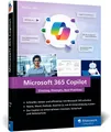 Sachbuch Microsoft 365 Copilot Einstieg, Prompts, Best Practices Markus Widl