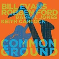 Robben Ford & Bill Evans - Common Ground (CD Digipak)