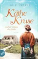 Käthe Kruse und die Träume der Kinder: Roman (Die Puppen-Saga, Band 1)
