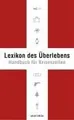 Lexikon des Überlebens. Handbuch für Krisenzeiten: ... | Buch | Zustand sehr gut