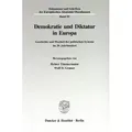 Demokratie und Diktatur in Europa. / Duncker & Humblot / Taschenbuch