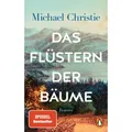 Penguin Random House Das Flüstern der Bäume (Deutsch, Michael Christie, 2022) (K5 090622344)