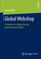 Global Webshop: E-Commerce-Ansprüche am internationalen Markt
