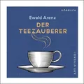 Der Teezauberer (Audiobook) von Ewald Arenz / ars vivendi Verlag / MP3 (Hörbuch Download)