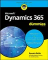 Microsoft Dynamics 365 For Dummies, Bellu, Renato