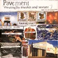 Pavement - Westing (By Musket And Sextant) (Vinyl LP - 2022 - EU - Original)