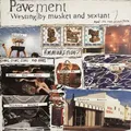 Pavement: Westing (by Musket And Sextant) - 375 Media  - (LP / W)