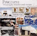 PAVEMENT - WESTING BY MUSKET AND SEXTANT - Vinyl Record 12 RECORD - G3z
