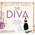 Die Diva Maria Callas  die größte Sängerin ihrer Zeit und das Drama ihrer Liebe