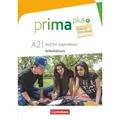 Prima plus - Leben in Deutschland A2 - Arbeitsbuch mit Audio- und Lösungs-Downloads