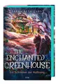 Sarah Beth Durst The Enchanted Greenhouse