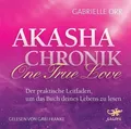 Akasha Chronik - One True Love | Gabrielle Orr | Deutsch | Audio-CD | 135 Min.