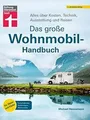 Das große Wohnmobil-Handbuch - Für einen reibungslos... | Buch | Zustand wie neu