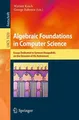 Algebraic Foundations in Computer Science: Essays Dedicated to Buch Springer
