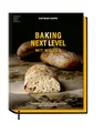 Baking Next Level mit Weizen: Perfektes Brot mit Weizensauerteig und Weizenvorteig