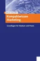 Kompaktwissen Marketing Erhard Schwedler