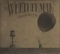 Gregory Alan Isakov The Weatherman (Vinyl) 12" Album (US IMPORT)