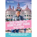 Ninas zauberhafter Disneyland Paris Reiseführer von Nina Friedrich / Édition Poulet / Taschenbuch