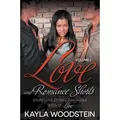 Love And Romance Shorts Volume I Short Love Stories Snackable Bites of Love