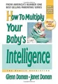 How To Multiply Your Babys Intelligence: The Gentle Rev... | Buch | Zustand gut