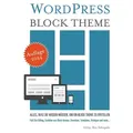 WordPress Block Theme von Roy Sahupala / BoD - Books on Demand / Taschenbuch