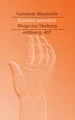 Kontakt gestalten: Wege zur Heilung