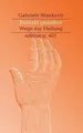 Kontakt gestalten: Wege der Heilung von Blankertz, Gabriele | Buch | Zustand gut