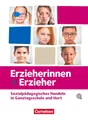 Erzieherinnen + Erzieher - Zu allen Ausgaben und Bänden - Sozialpädagogisches...