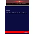 Urkundenbuch der Abtei Eberbach im Rheingau von Karl Rossel / hansebooks / Taschenbuch