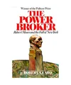 The Power Broker: Robert Moses and the Fall of New York: Robert Moses and the Fa