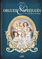 Orgueil et Préjugés T01 - Les Cinq Filles de Mrs Bennet (1)