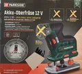 Parkside Akku Oberfräse POFA 12 B3 ohne Akku und Ladegerät