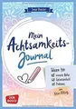 Mein Achtsamkeitsjournal: Ideen für innere Ruhe, Ge... | Buch | Zustand sehr gut