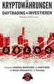 Kryptowährungen: Daytrading und Investieren: Erfolgr... | Buch | Zustand wie neu