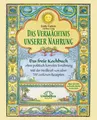 Narayana Verlag GmbH Das Vermächtnis unserer Nahrung: Das freie Kochbuch ohne po