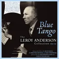 Leroy Anderson - Blue Tango: The Leroy Anderson Collection 1951-62 [New CD]