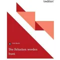 Tredition Die Schatten werden bunt (Erich Wurth, 2014) (55559510)