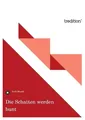 Erich Wurth | Die Schatten werden bunt | Taschenbuch | Deutsch (2014) | 396 S.