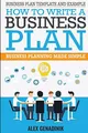 Business Plan Template And Example: How To Write A by Genadinik, Alex 1519741782