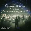 Gregor Meyle  Band - absolut LIVE von Gregor Meyle | CD | Zustand sehr gut