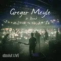 GREGOR MEYLE - GREGOR MEYLE & BAND-ABSOLUT LIVE MEYLE, GREGOR  CD NEU